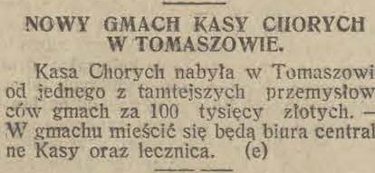 Wycinek kolumny gazety: wersalikami nagłówek „Nowy gmach Kasy Chorych w Tomaszowie” i czterowierszowa notatka drukowana antykwą, między poziomymi kreskami